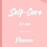 Self-Care: 120 days Planner weight control